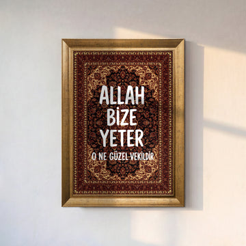 Allah Bize Yeter, O ne güzel vekildir - Kanvas Tablo